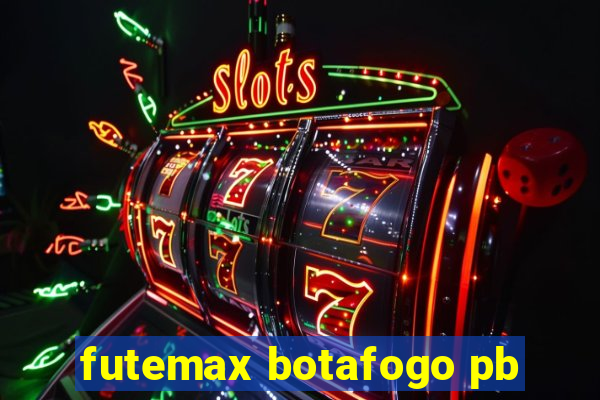 futemax botafogo pb